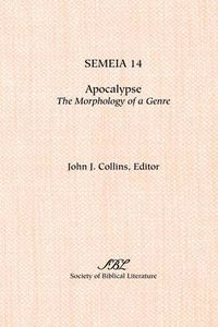 Cover image for Semeia 14: Apocalypse: TheMorphology of a Genre