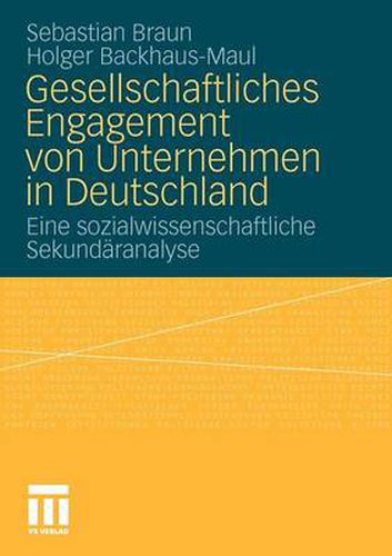 Cover image for Gesellschaftliches Engagement Von Unternehmen in Deutschland: Eine Sozialwissenschaftliche Sekundaranalyse