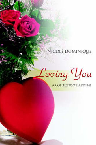 Cover image for Loving You: A Collection of Poems