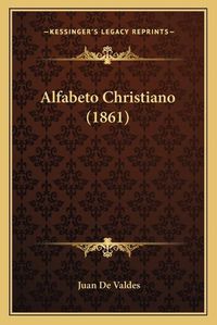 Cover image for Alfabeto Christiano (1861)