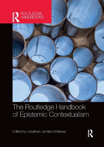 Cover image for The Routledge Handbook of Epistemic Contextualism