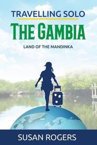 Cover image for The Gambia: Land of the Mandinka