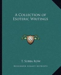 Cover image for A Collection of Esoteric Writings