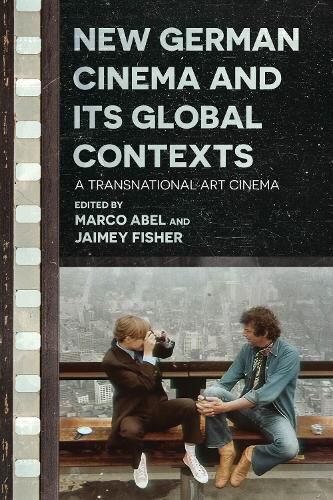 Cover image for New German Cinema and Its Global Contexts