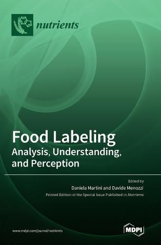 Cover image for Food Labeling: Analysis, Understanding, and Perception