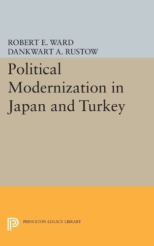 Cover image for Political Modernization in Japan and Turkey