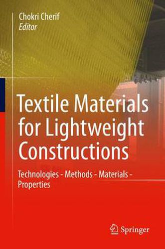 Cover image for Textile Materials for Lightweight Constructions: Technologies - Methods - Materials - Properties