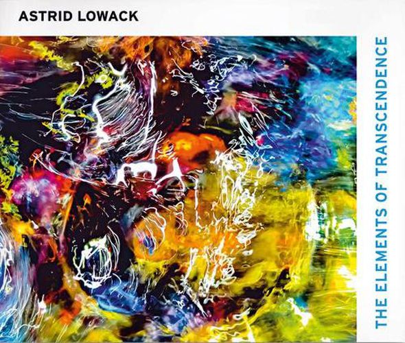 Cover image for Astrid Lowack: The Elements of Transcendence