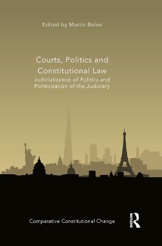 Cover image for Courts, Politics and Constitutional Law: Judicialization of Politics and Politicization of the Judiciary