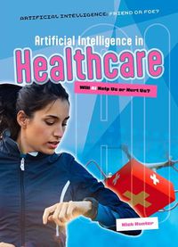 Cover image for Artificial Intelligence in Healthcare