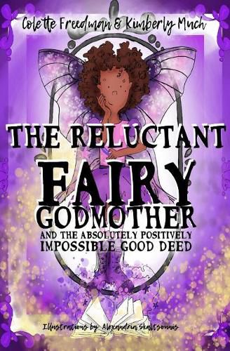Cover image for The Reluctant Fairy Godmother: and the Absolutely Positively Impossible Good Deed