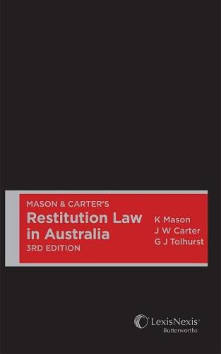 Cover image for Mason & Carter's Restitution Law in Australia