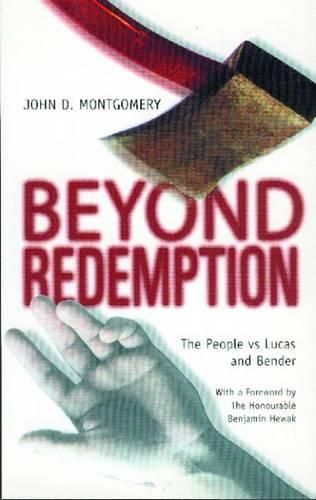Cover image for Beyond Redemption: The People Vs Lucas and Bender