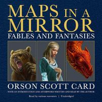 Cover image for Maps in a Mirror: Fables and Fantasies