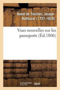 Cover image for Vues Nouvelles Sur Les Passeports