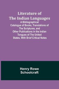 Cover image for Literature of the Indian Languages