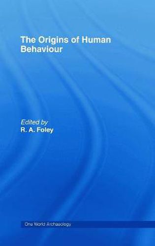 Cover image for The Origins of Human Behaviour