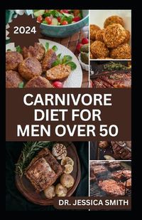 Cover image for Carnivore Diet for Men Over 50