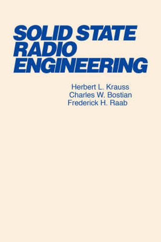 Solid State Radio Engineering