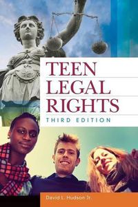Cover image for Teen Legal Rights, 3rd Edition
