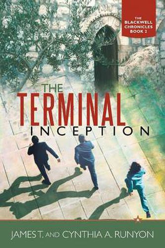 Cover image for The Terminal Inception: The Blackwell Chronicles Book 2