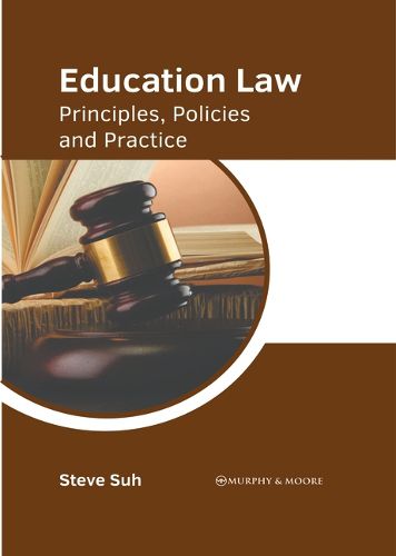 Cover image for Education Law: Principles, Policies and Practice