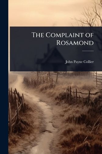 Cover image for The Complaint of Rosamond