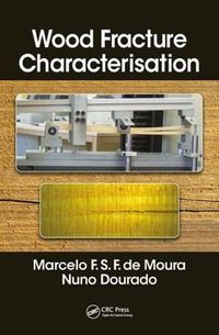 Cover image for Wood Fracture Characterization