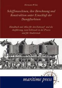 Cover image for Schiffsmaschinen, ihre Berechnung und Konstruktion unter Einschluss der Dampfturbinen