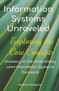 Cover image for "Information Systems Unraveled