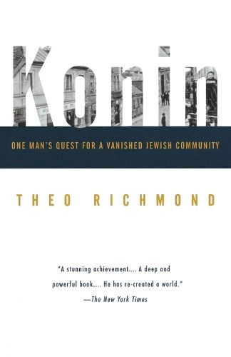 Cover image for Konin: One Man's Quest for a Vanished Jewish Community