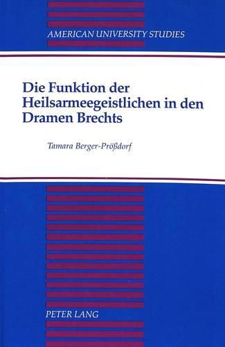 Cover image for Die Funktion der Heilsarmeegeistlichen in den Dramen Brechts