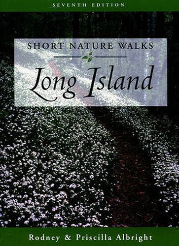 Short Nature Walks Long Island