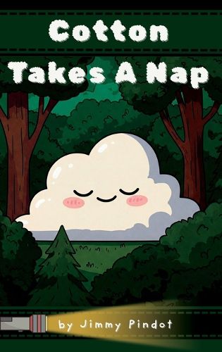 Cover image for Cotton Takes A Nap