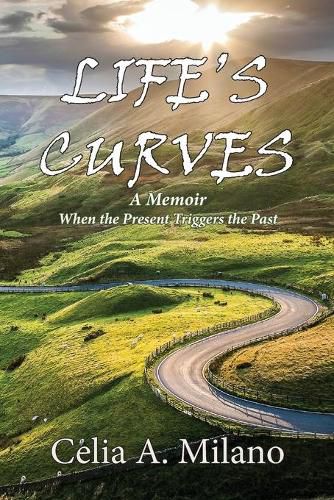 Cover image for Life's Curves: When the Present Triggers the Past