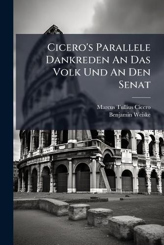 Cover image for Cicero's Parallele Dankreden an Das Volk Und an Den Senat