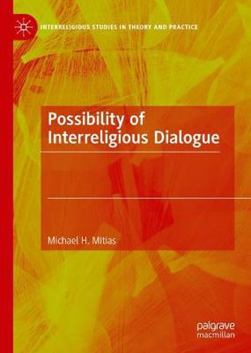 Possibility of Interreligious Dialogue