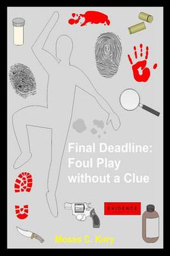 Cover image for Final Deadline: Foul Play without a Clue