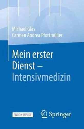 Cover image for Mein erster Dienst - Intensivmedizin