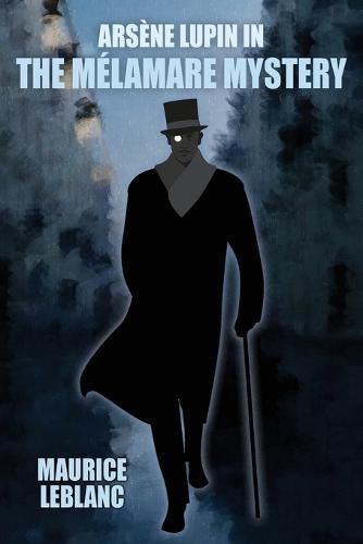 Cover image for Arsene Lupin in The Melamare Mystery