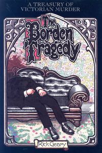 Cover image for Treasury Of Victorian Murder #3: The Borden Tragedy