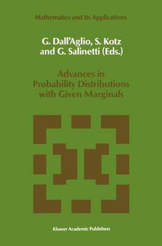 Cover image for Advances in Probability Distributions with Given Marginals: Beyond the Copulas