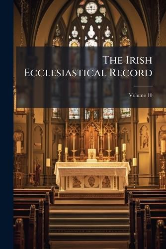 Cover image for The Irish Ecclesiastical Record
