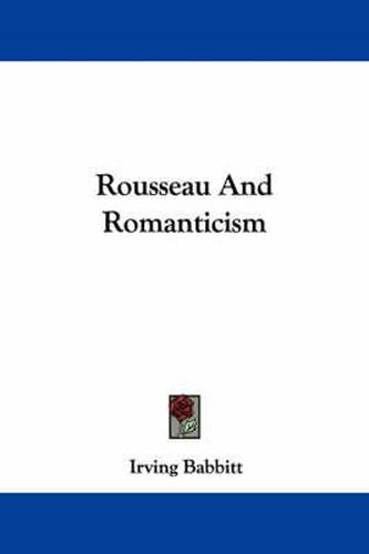 Cover image for Rousseau and Romanticism
