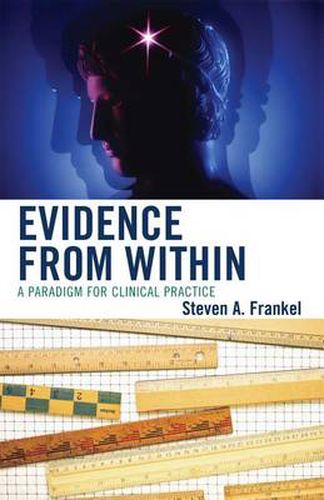 Cover image for Evidence from Within: A Paradigm for Clinical Practice