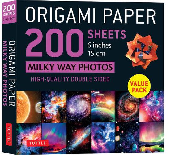 Cover image for Origami Paper 200 Sheets Milky Way Photos 6  (15 CM): Tuttle Origami Paper: High-Quality Double Sided Origami Sheets Printed with 12 Different Photographs (Instructions for 6 Projects Included)