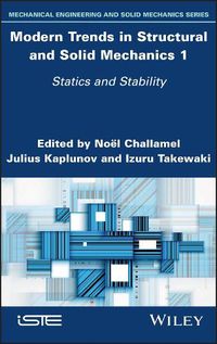 Cover image for Modern Trends in Structural and Solid Mechanics 1: Statics and Stability