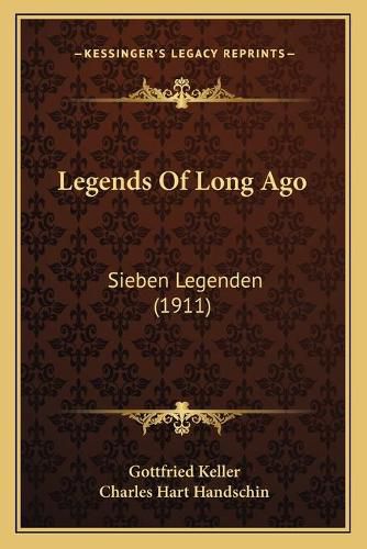 Legends of Long Ago: Sieben Legenden (1911)