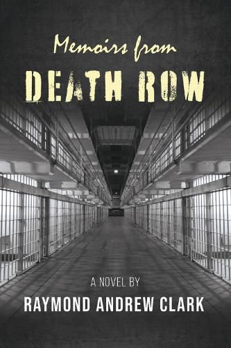 Memoirs from Death Row