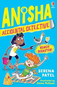 Cover image for Anisha, Accidental Detective: Beach Disaster